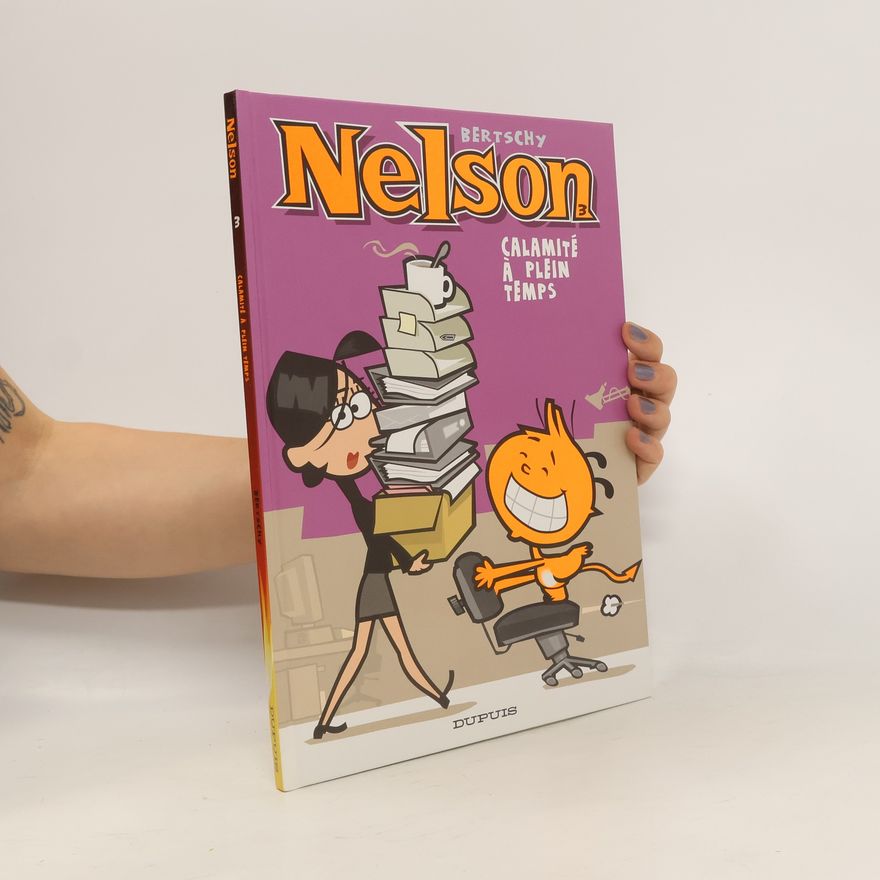Christophe Bertschy Nelson 3. Calamité à Plein Temps