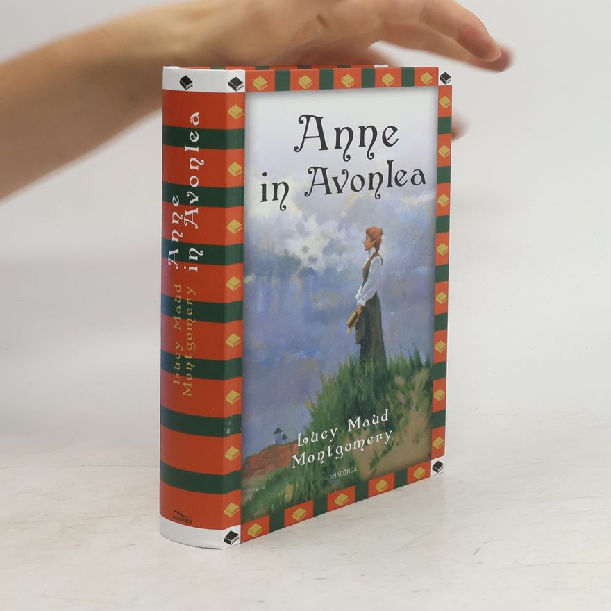 Lucy Maud Montgomery Anne in Avonlea