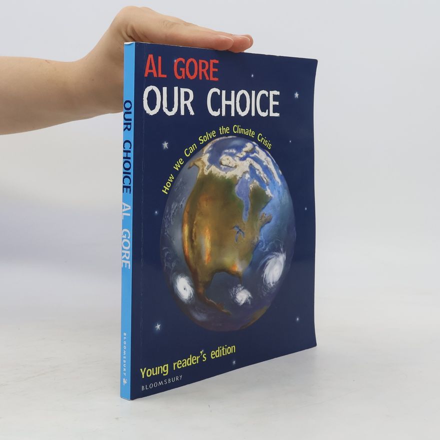 Al Gore Our Choice