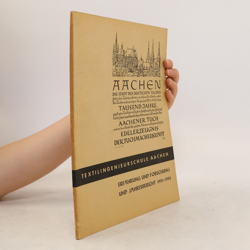 Collectif d'auteurs Erfahrung und Forschung und Jahresbericht 1951-1954
