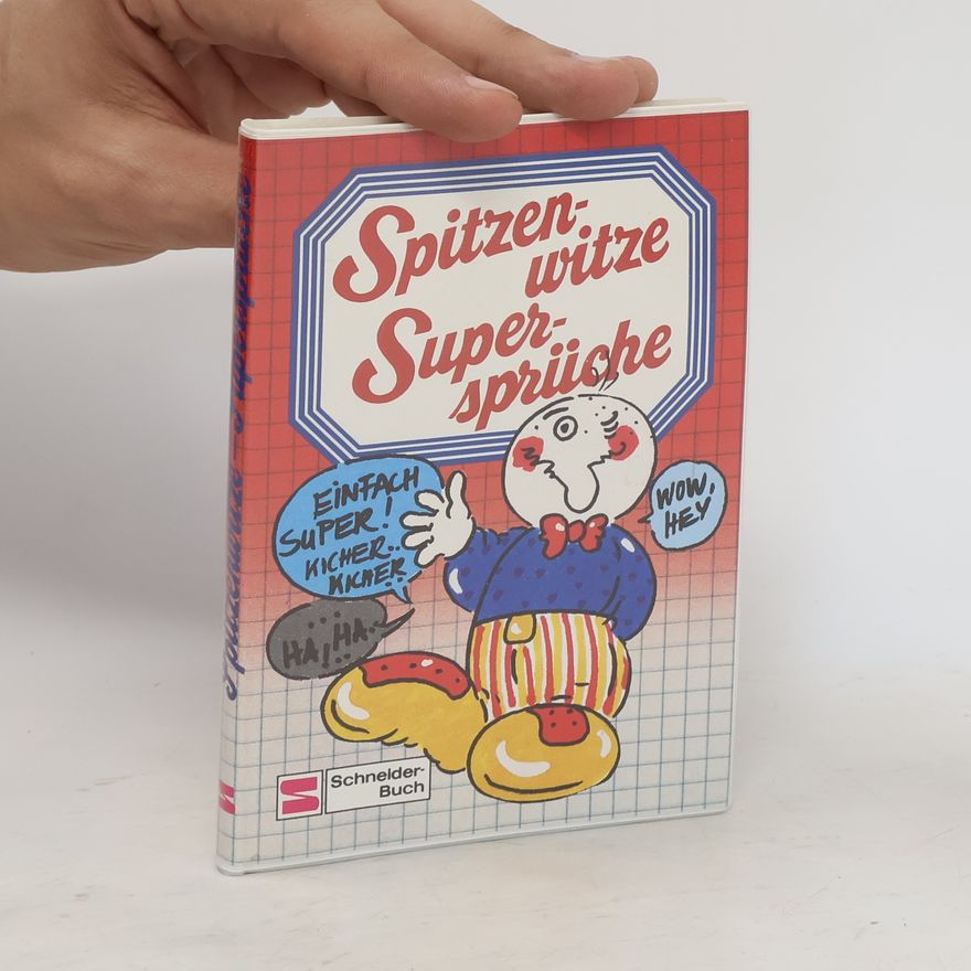 Autorenkollektiv Spitzenwitze, Supersprüche