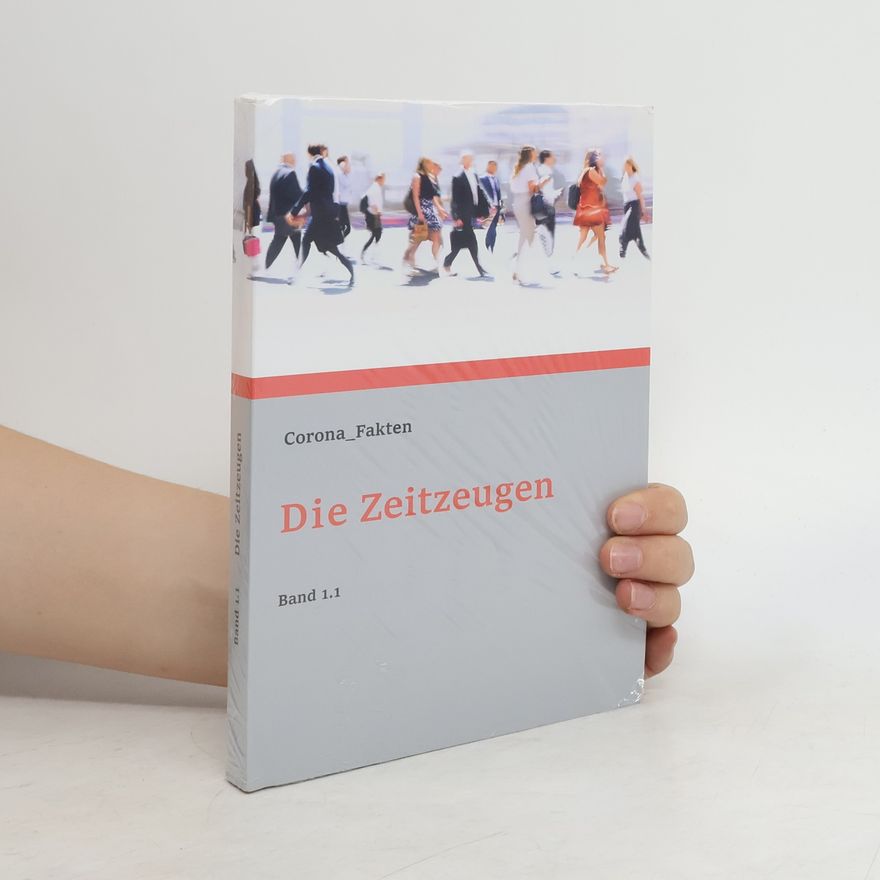 Autorenkollektiv Die Zeitzeugen Band 1.1