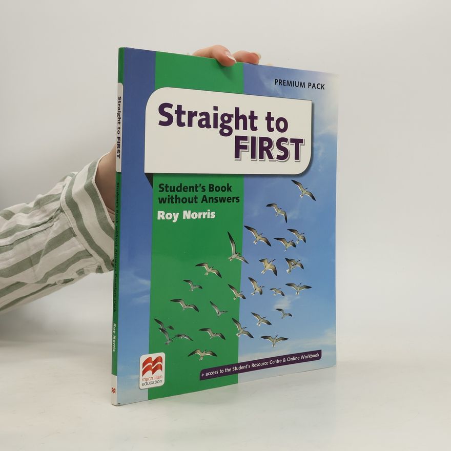 Roy Norris Straight to First. Student's Book Without Answers