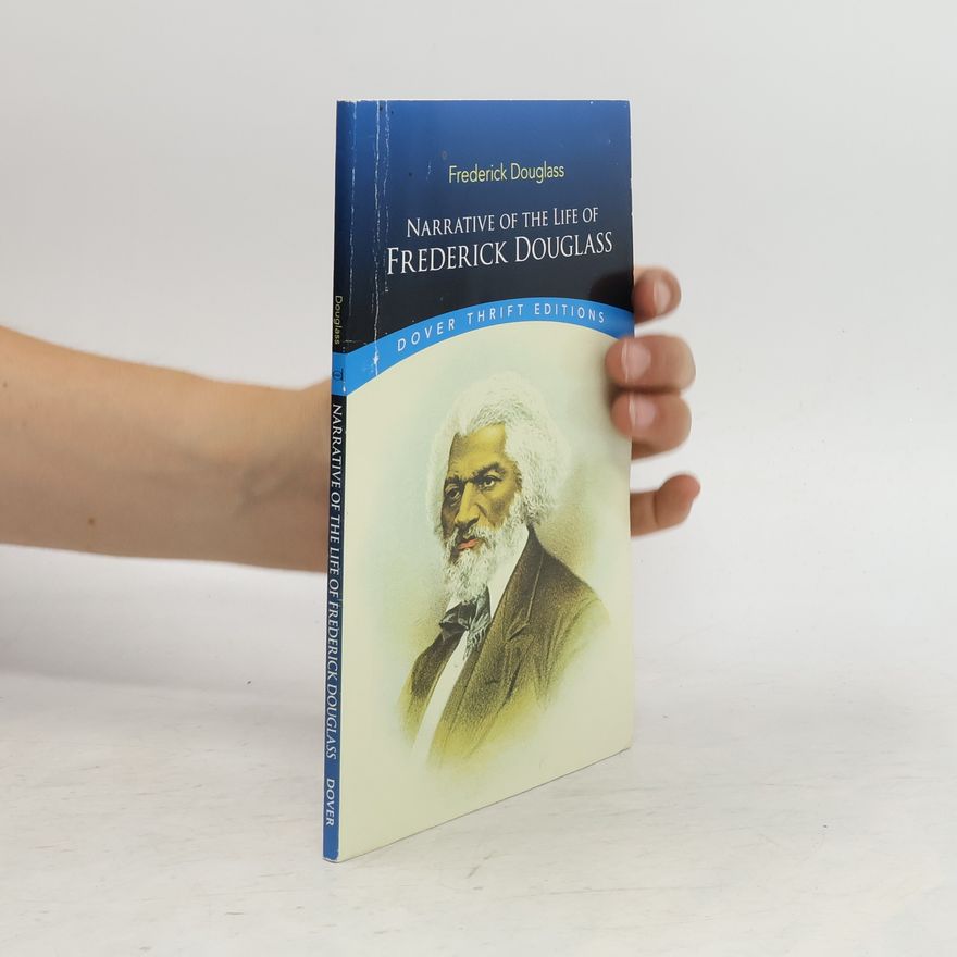 Frederick Douglass Narrative of the Life of Frederick Douglass