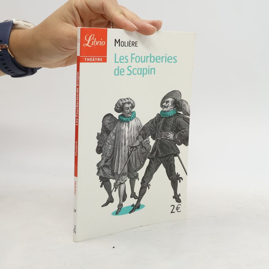 Molière Fourberies de scapin
