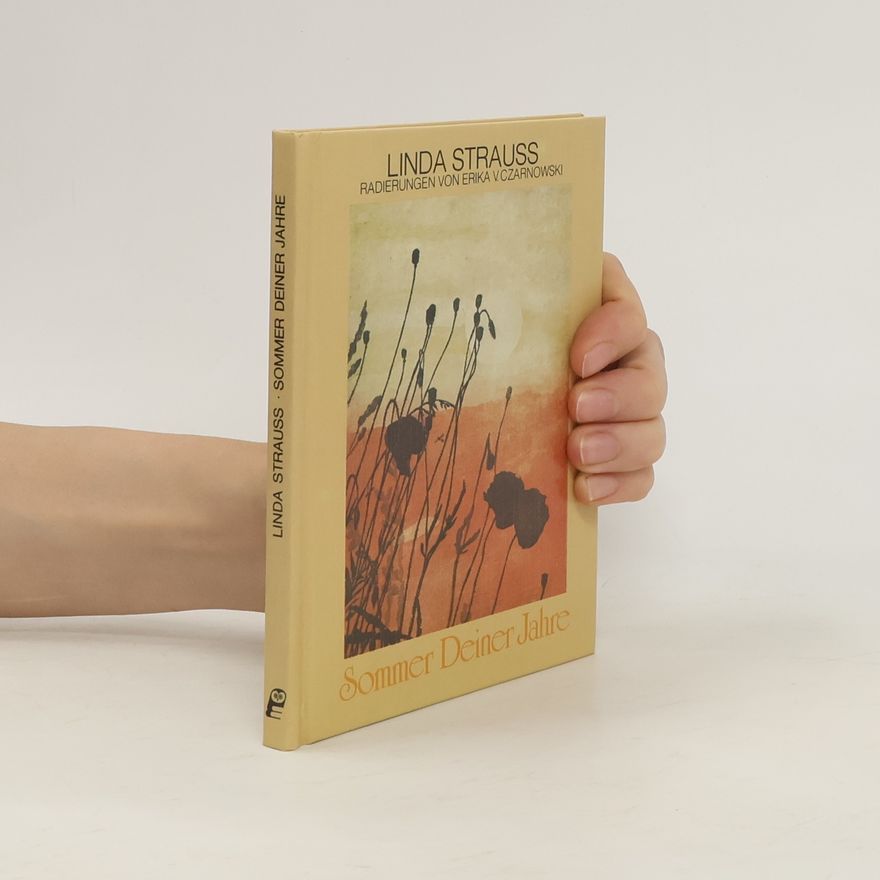 Linda Strauss Sommer Deiner Jahre