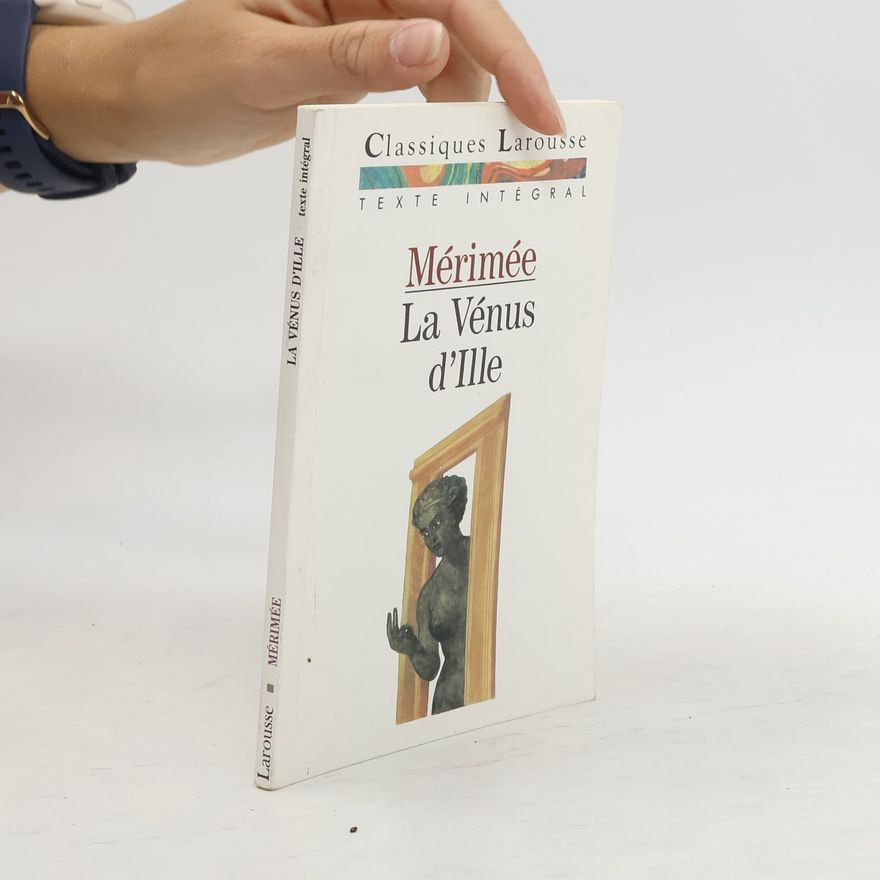 Prosper Mérimée La Vénus d'Ille