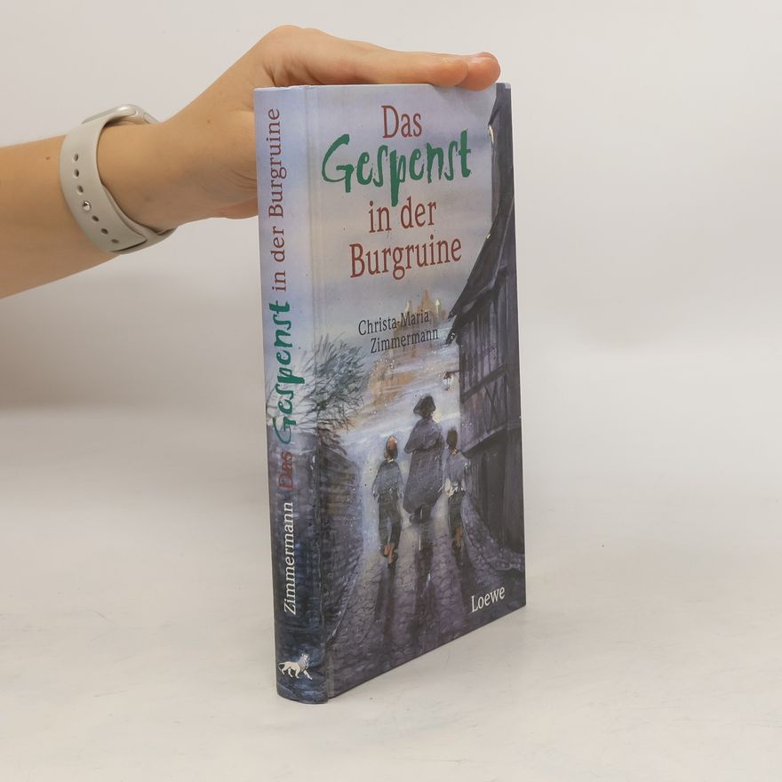 Christa-Maria Zimmermann Das Gespenst in der Burgruine