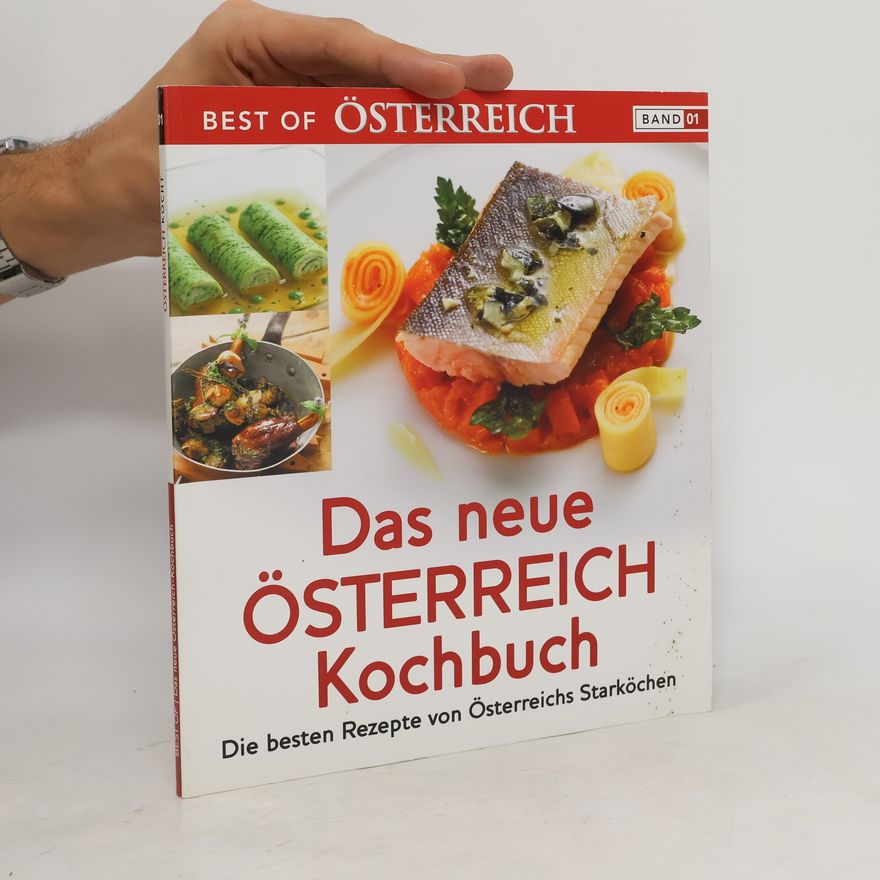 Kolektiv autorů Best of Österreich 1. Das neue Österreich Kochbuch