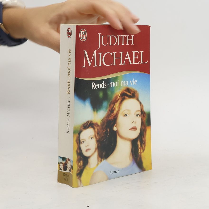 Judith Michael Rends-moi ma vie