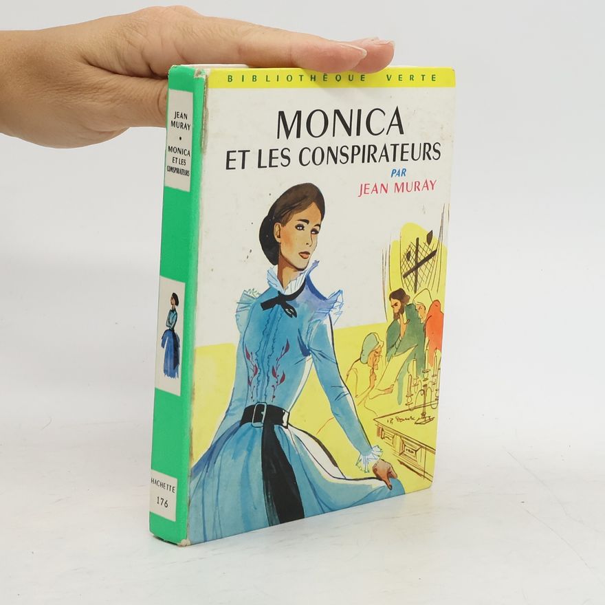 Jean Muray Monica et les conspirateurs