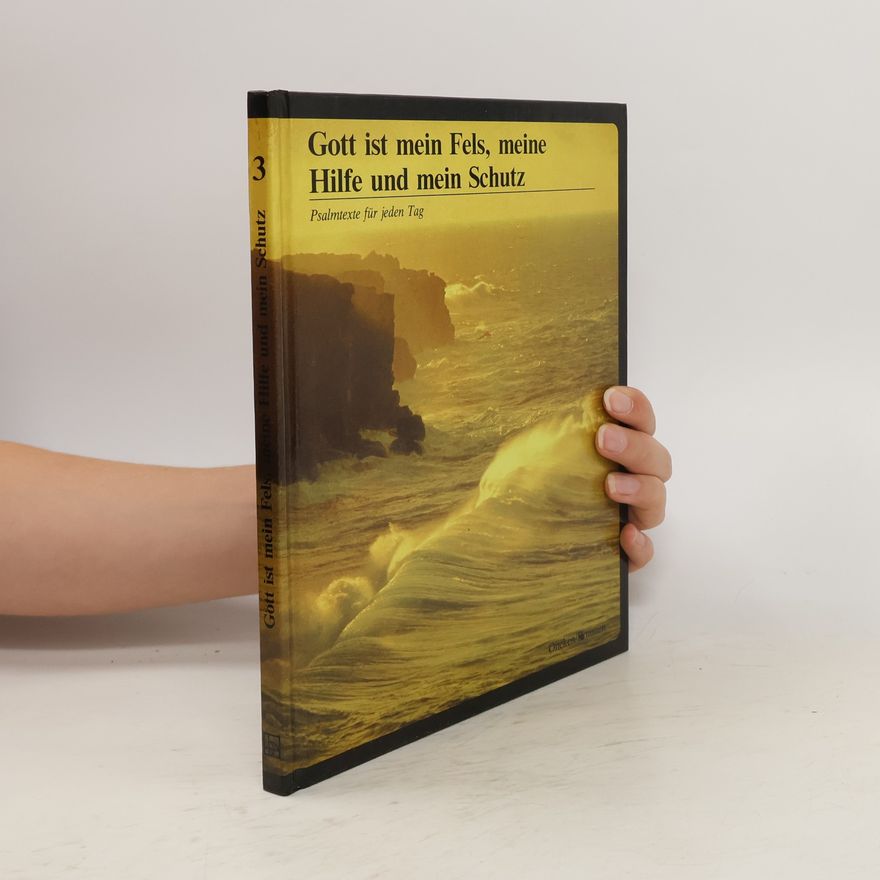 Various authors Gott ist mein Fels, meine Hilfe und mein Schutz 3