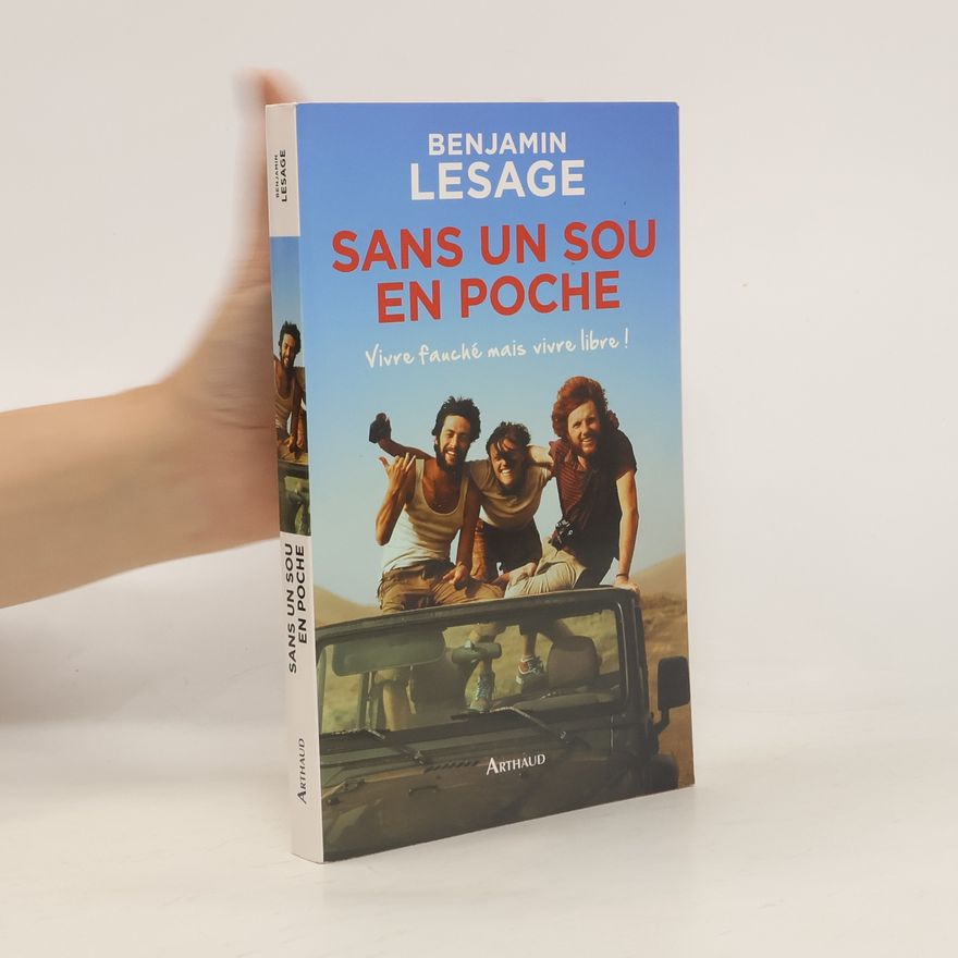 Benjamin Lesage Sans un sou en poche
