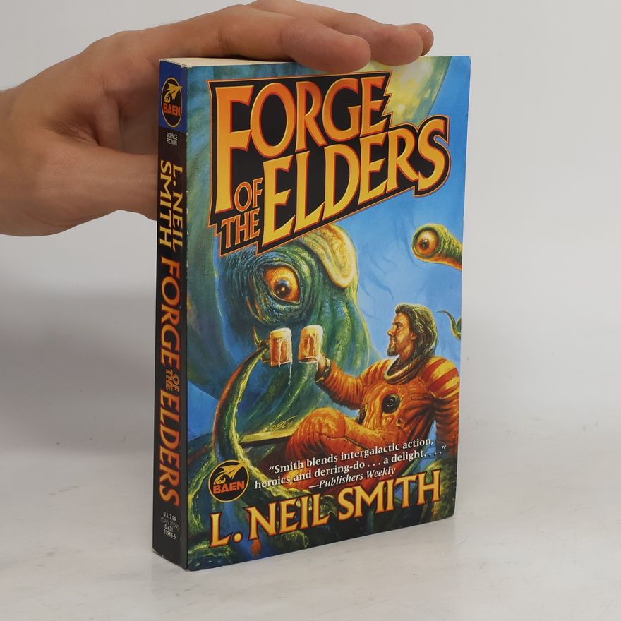L. Neil Smith Forge of the Elders