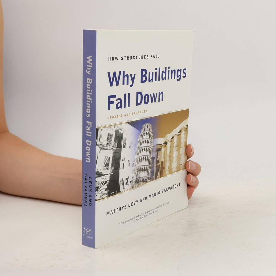 Matthys Levy Why Buildings Fall Down