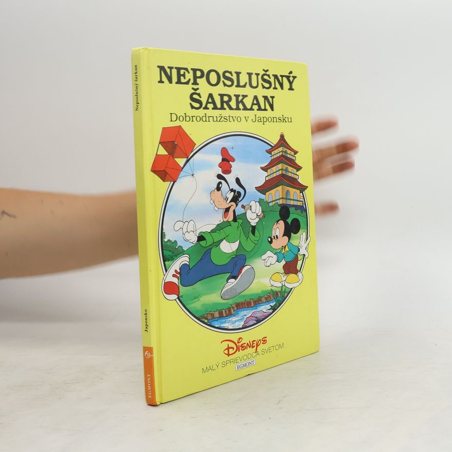 Walt Disney Neposlušný šarkan: Dobrodružstvo v Japonsku