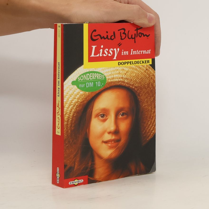 Enid Blyton Lissy im Internat