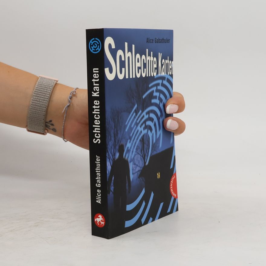 Alice Gabathuler Schlechte Karten