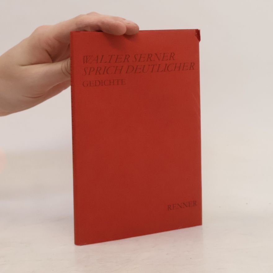 Walter Serner Sprich deutlicher