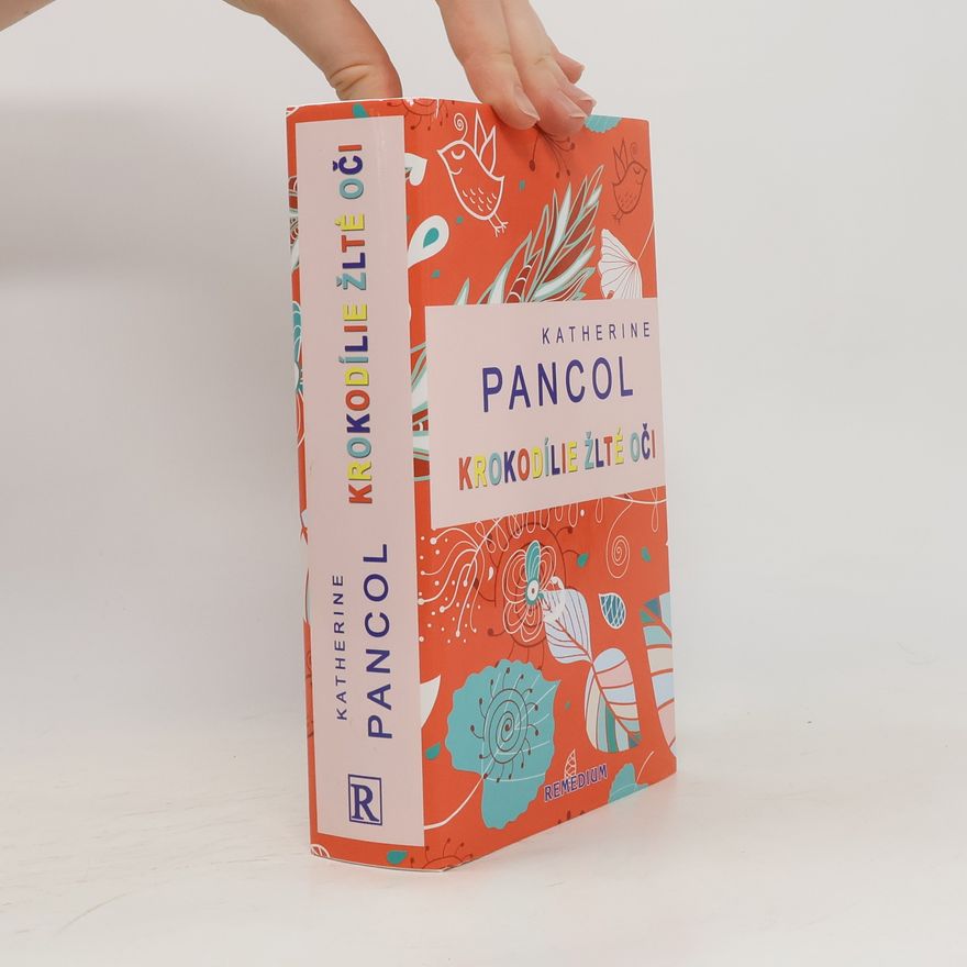 Katherine Pancolová Krokodílie žlté oči