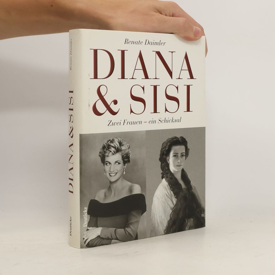 Renate Daimler Diana & Sisi