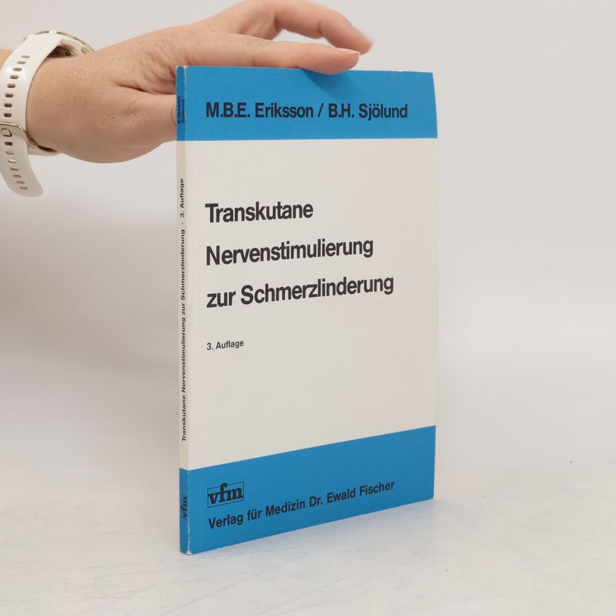 Margareta B. E. Eriksson Transkutane Nervenstimulierung zur Schmerzlinderung