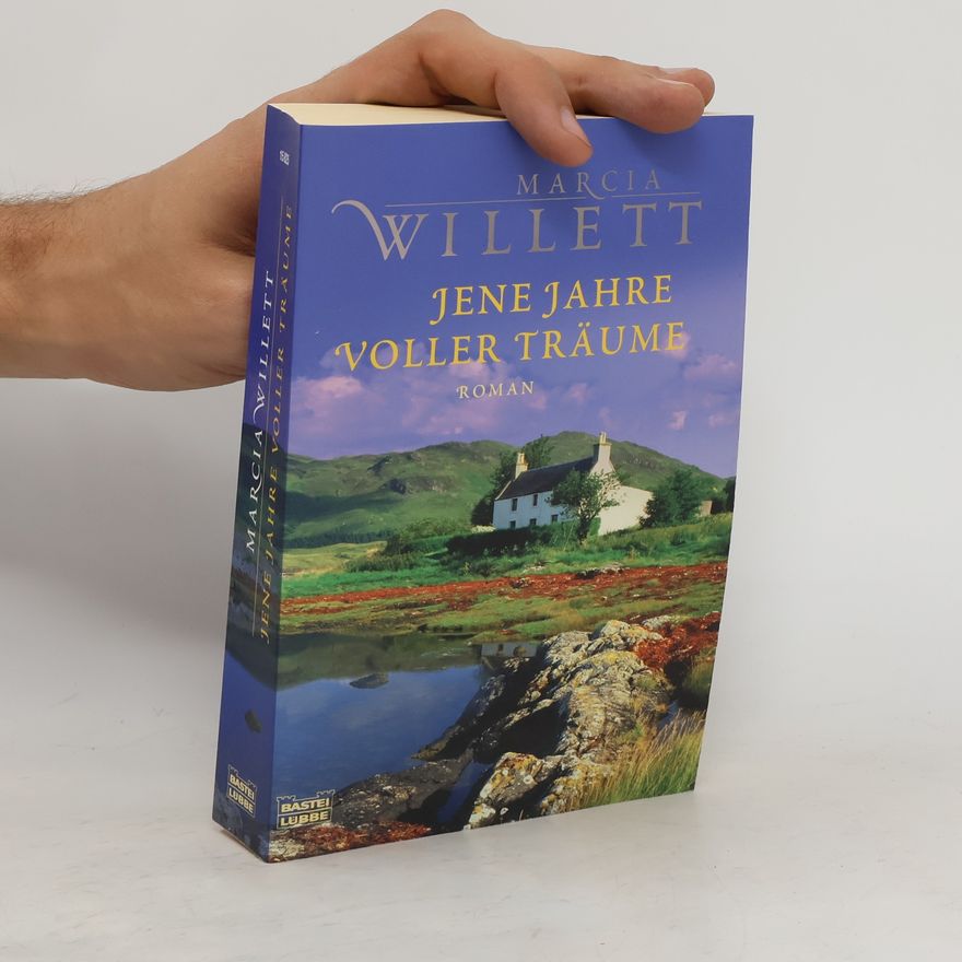 Marcia Willett Jene Jahre voller Träume