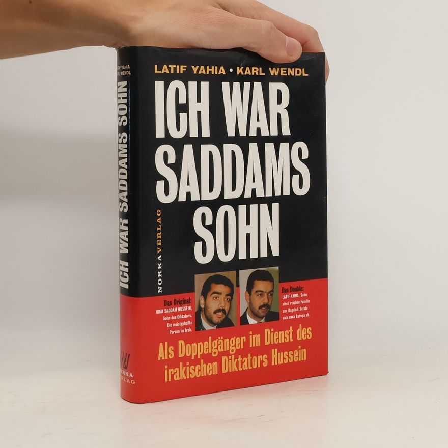 Laṭīf Yaḥyā Ich war Saddams Sohn