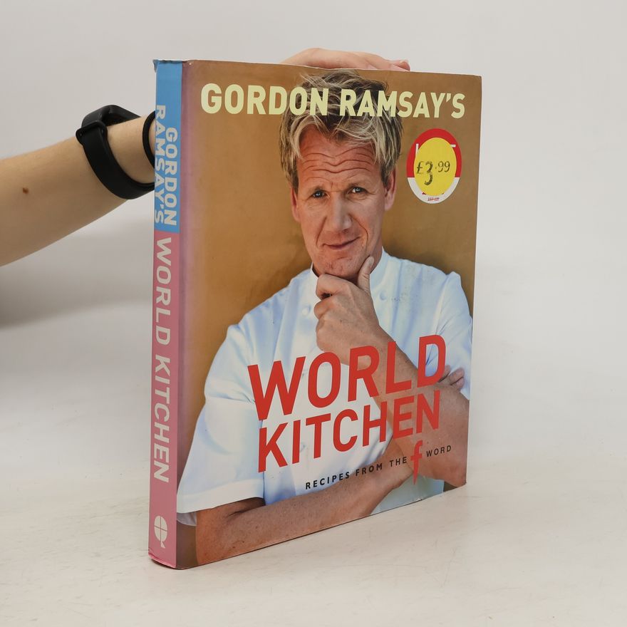 Gordon Ramsay Gordon Ramsay's World Kitchen