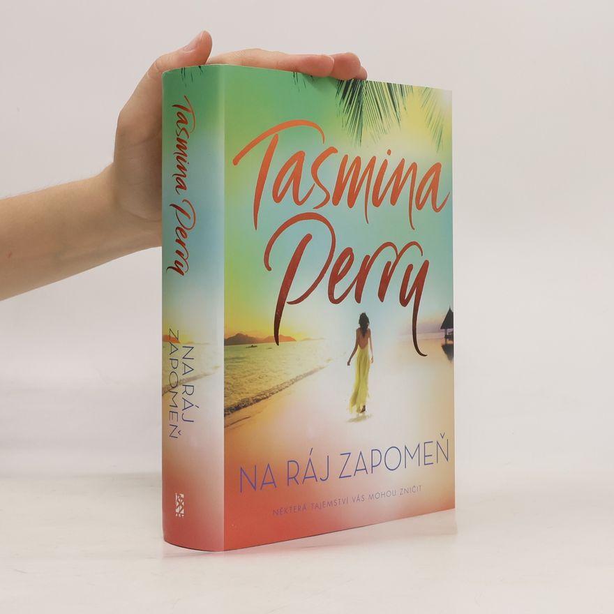 Tasmina Perry Na ráj zapomeň