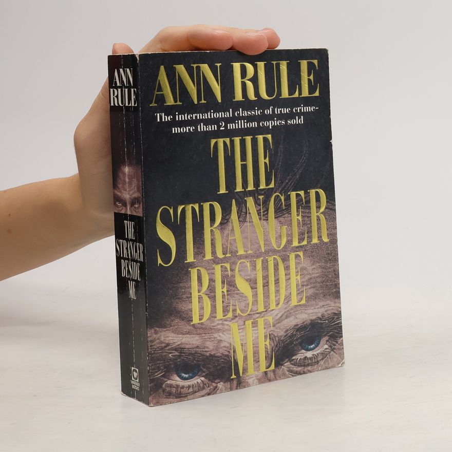 Ann Rule The Stranger Beside Me