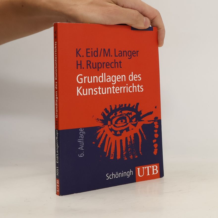 H. Ruprecht Grundlagen des Kunstunterrichts