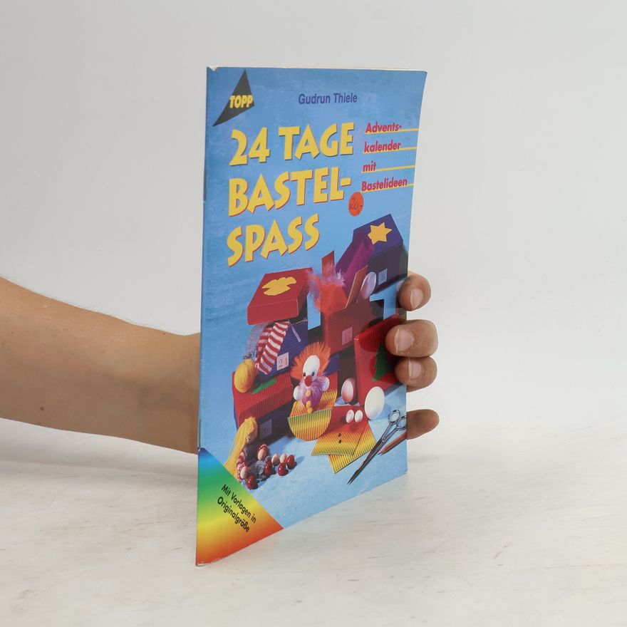 Autorenkollektiv 24 Tage Bastelspass