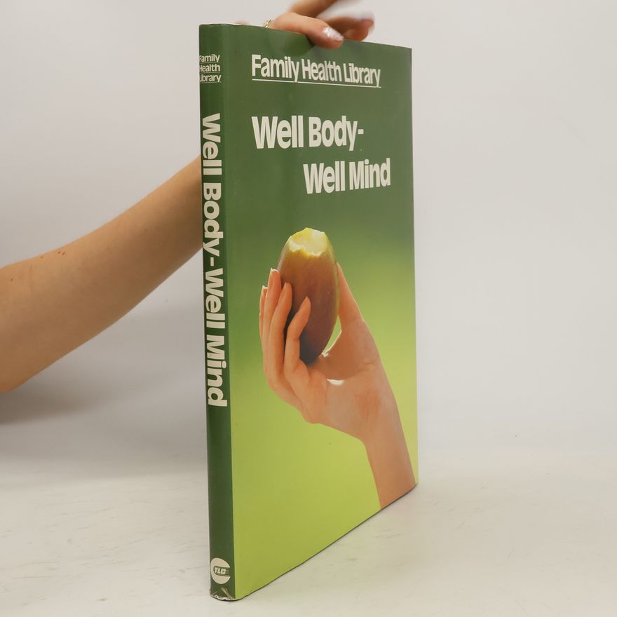 Kolektiv autorů Well Body - Well Mind