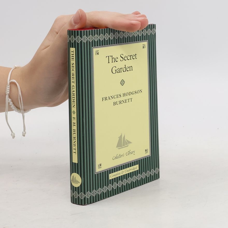 Frances Hodgson Burnett The Secret Garden