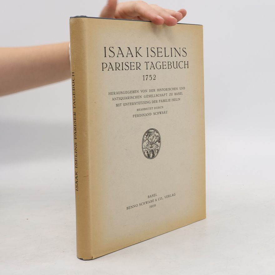 Ferdinand Schwarz Isaak Iselins Pariser Tagebuch 1752