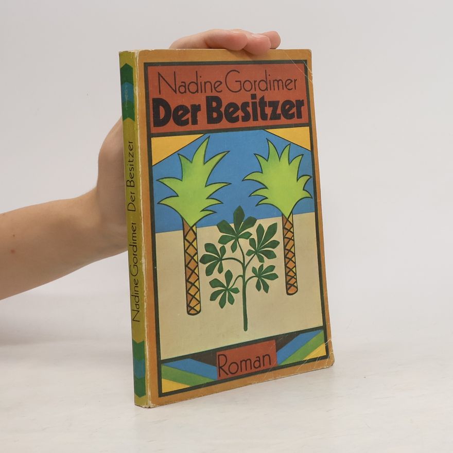 Nadine Gordimer Der Besitzer