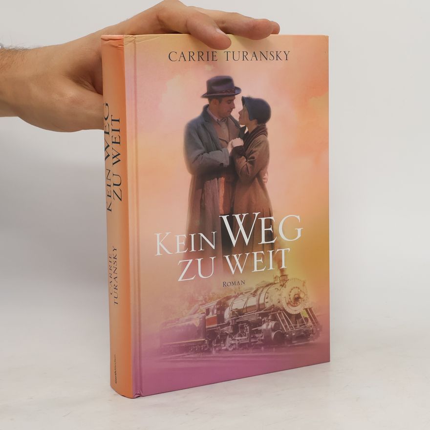 Carrie Turansky Kein Weg zu weit
