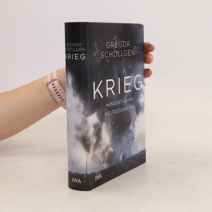 Gregor Schöllgen Krieg