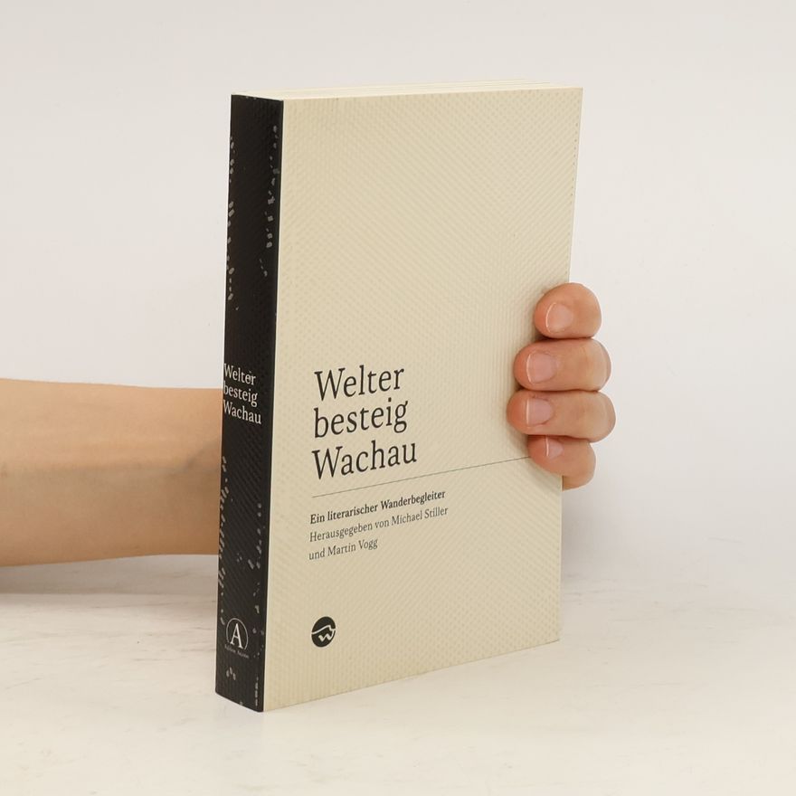Michael Stiller Welter besteig Wachau