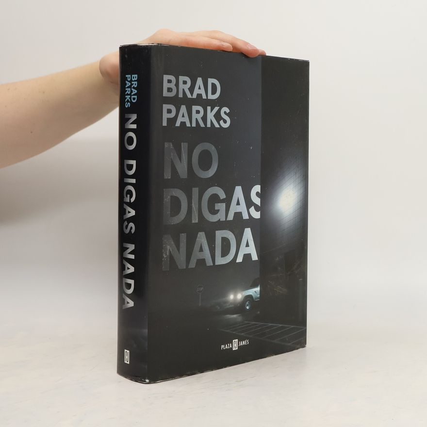 Brad Parks No digas nada