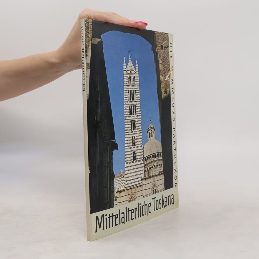 Various authors Mittelalterliche Toskana