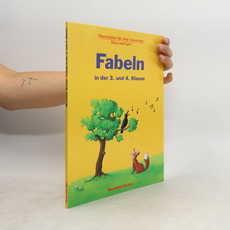 Mechthild Becher Fabeln in der 3. und 4. Klasse