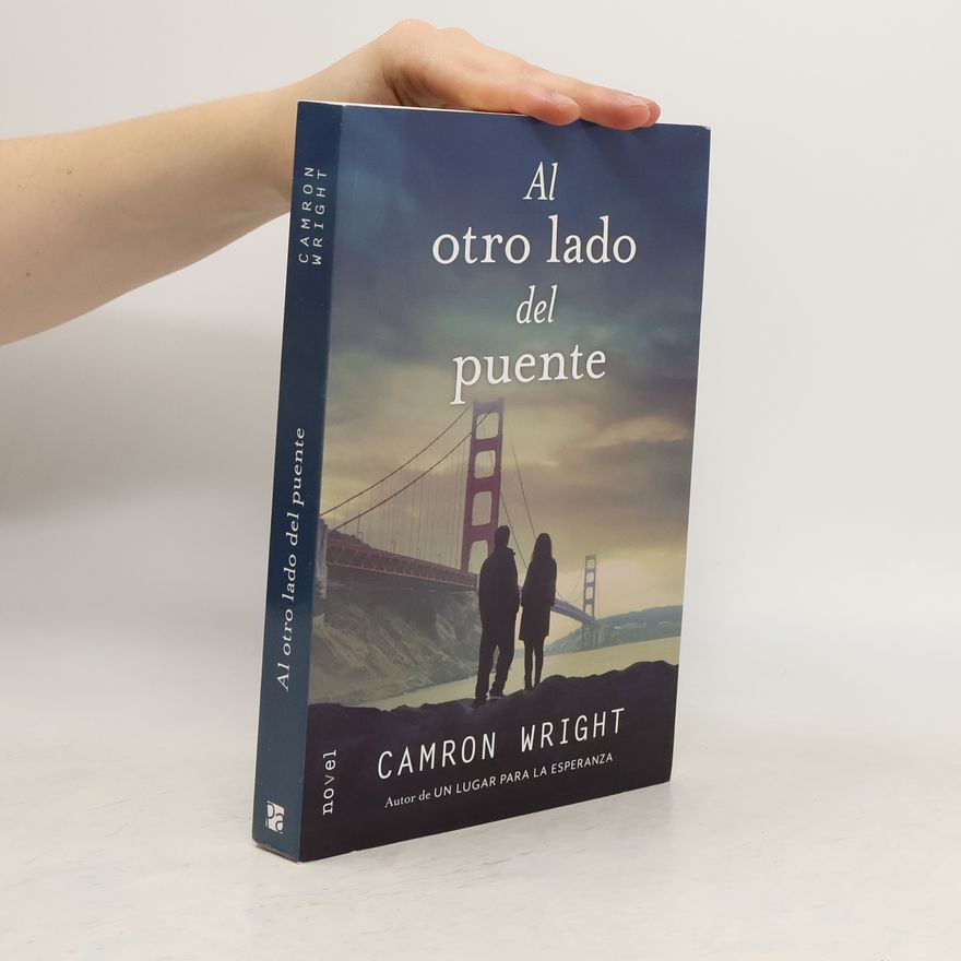 Camron Wright Al otro lado del puente
