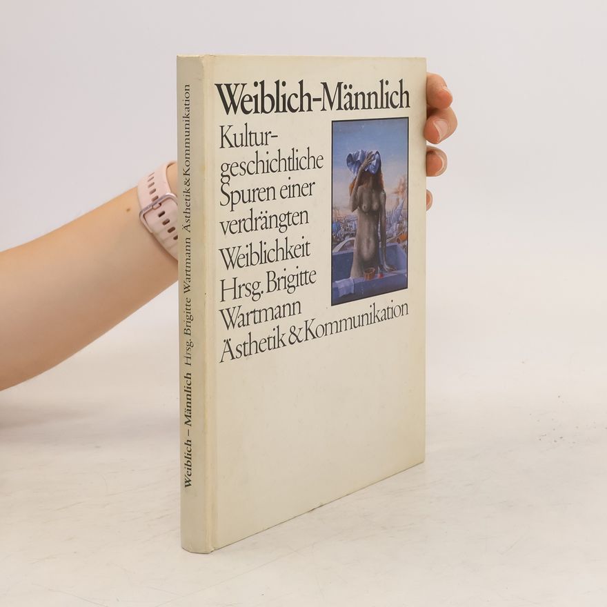 Brigitte Wartmann Weiblich-männlich