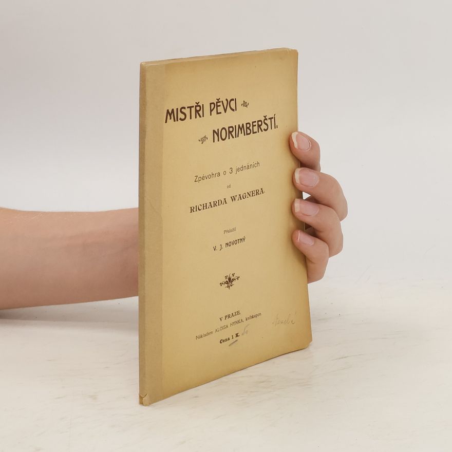 Richard Wagner Mistři pěvci norimberští