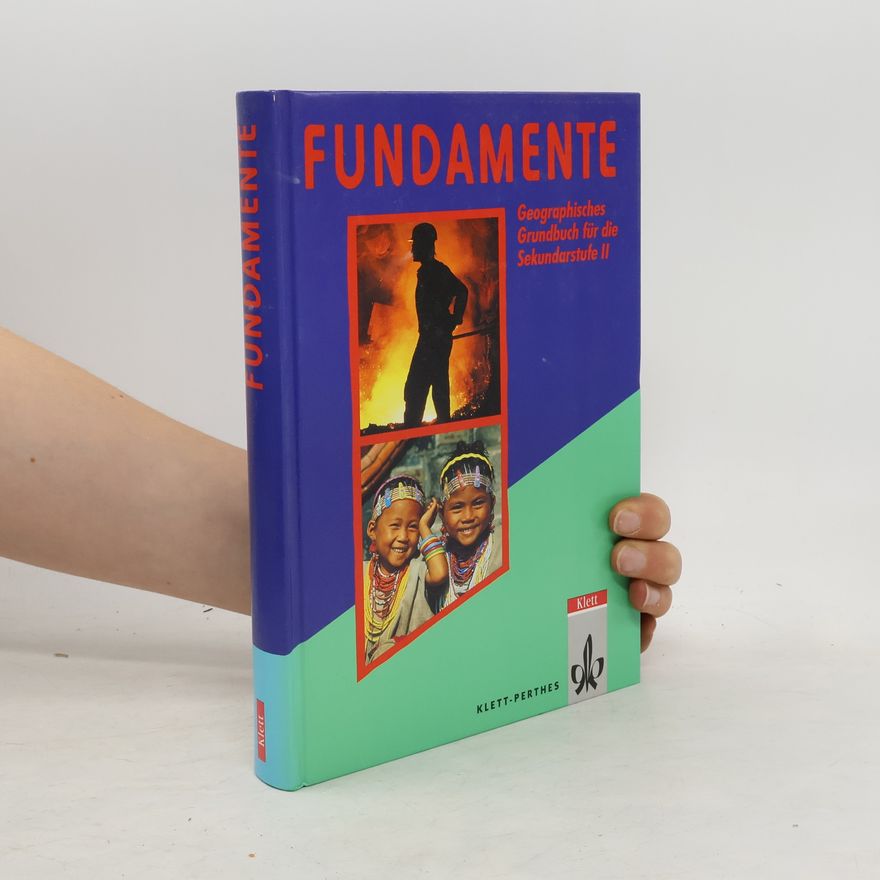 Various authors Fundamente - geographisches Grundbuch für die Sekundarstufe II