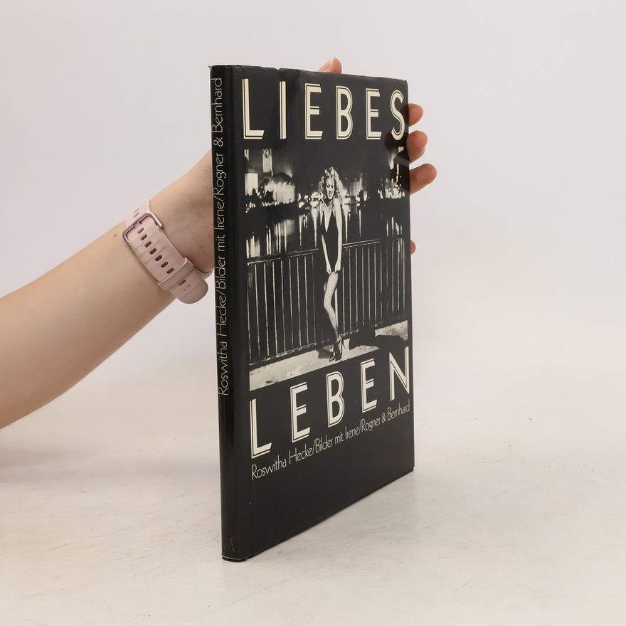 Roswitha Hecke Liebes Leben