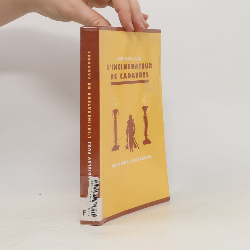 Ladislav Fuks L'incinérateur de cadavres