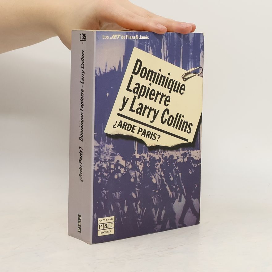 Dominique Lapierre ¿Arde París?